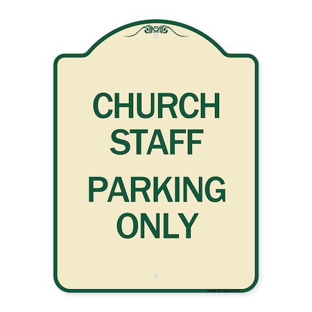 Signmission Church Staff Parking Only Heavy-Gauge Aluminum Architectural Sign, 24" x 18", TG-1824-24257 A-DES-TG-1824-24257